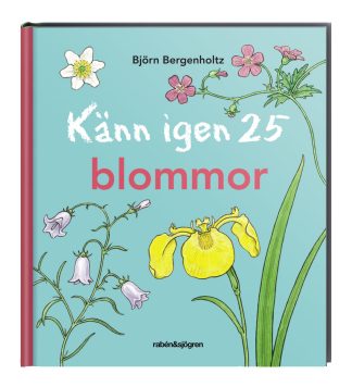 Känn igen 25 blommor - Bok